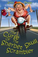 Curse of the Sherbet Skull Scrambler af John Press