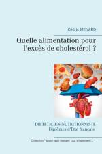 Quelle alimentation pour l'exces de cholesterol ? af Cedric Menard