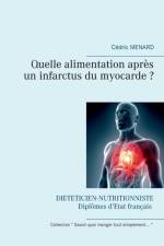 Quelle alimentation apres un infarctus du myocarde ? af Cedric Menard