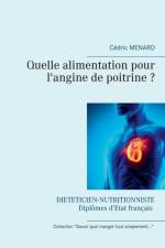 Quelle alimentation pour l'angine de poitrine ? af Cedric Menard