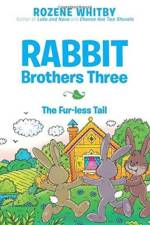 Rabbit Brothers Three af Rozene Whitby