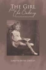 Girl from the Bakery af Loretta Betke Greeley