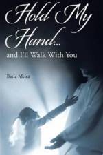 Hold My Hand... af Batia Meira