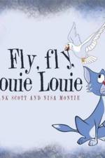Fly, fly, Louie Louie af Nisa Montie
