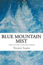 Blue Mountain Mist af Yildiz Ilkin