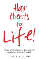 Hair Clients for Life! af Julie Holler