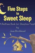 Five Steps to Sweet Sleep af Jean Birckhead