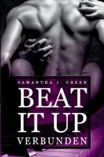 Beat it up - Verbunden af Samantha J Green