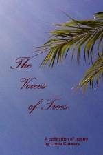 Voices of Trees af Linda Clowers