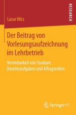Der Beitrag Von Vorlesungsaufzeichnung Im Lehrbetrieb af Lasse Wirz