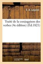 Traite de la Conjugaison Des Verbes 4e Edition af Lequien