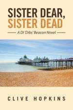 Sister Dear, Sister Dead af Clive Hopkins