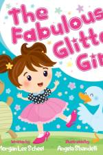 The Fabulous Glitter Girl af Morgan Lee Scheel