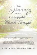 Journey to an Unstoppable Break Through af Evelyn Saah-Giegbefumwen