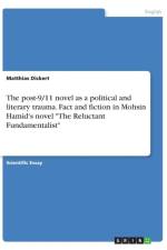 Post-9/11 Novel as a Political and Literary Trauma af Matthias Dickert