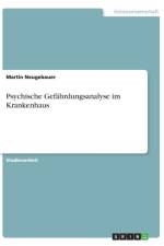 Psychische Gefahrdungsanalyse im Krankenhaus af Martin Neugebauer