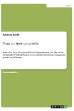 Yoga im Sportunterricht af Andreas Bonss