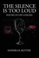 The Silence is Too Loud af Sandra R Blythe