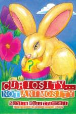 Curiosity... Not Animosity af Menlia Moss Trammell