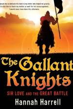 The Gallant Knights af Hannah Harrell