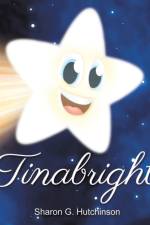 Tinabright af Sharon G Hutchinson