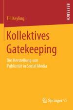 Kollektives Gatekeeping af Till Keyling
