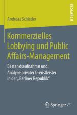 Kommerzielles Lobbying Und Public Affairs-Management af Andreas (Ericsson Gmbh) Schieder