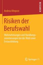 Risiken Der Berufswahl af Andrea Altepost