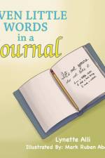 Seven Little Words in a Journal af Lynette Alli