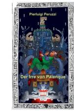 Irre von Palenque af Pierluigi Peruzzi