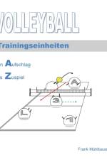 Volleyball Trainingseinheiten af Frank Mühlbauer