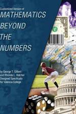 Customized Version of Mathematics Beyond the Numbers by George T. Gilbert and Rhonda L. Hatcher Designed Specifically for Valencia College af Valencia College East Campus Mathematics Dept