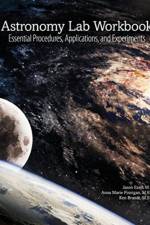 Astronomy Lab Workbook: Essential Procedures, Applications, and Experiments af Anna-Marie Finnigan