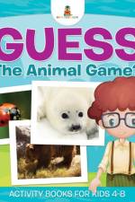 Guess The Animal Game? Activity Books For Kids 4-8 af Baby Professor