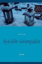 Syvalle sisimpaan af Justin Larma