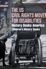 US Civil Rights Movement for Disabilities - History Books America Children's History Books af Baby Professor