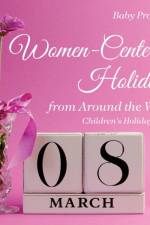 Women-Centered Holidays from Around the World Children's Holiday Books af Baby Professor