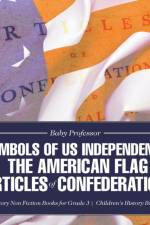 Symbols of US Independence af Baby Professor