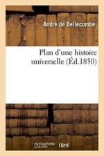 Plan d'Une Histoire Universelle af André de Bellecombe