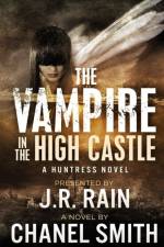 Vampire in the High Castle af Chanel Smith