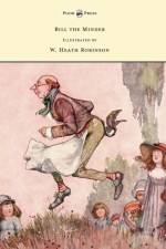 Bill the Minder - Illustrated by W. Heath Robinson af W Heath Robinson