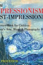 From Impressionism to Post-Impressionism - Art History Book for Children Children's Arts, Music & Photography Books af Baby Professor