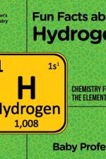 Fun Facts about Hydrogen af Baby Professor
