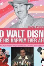 Did Walt Disney Have His Happily Ever After? Biography for Kids 9-12 Children's United States Biographies af Baby Professor