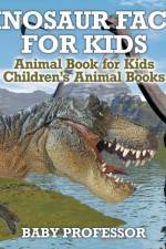 Dinosaur Facts for Kids af Baby Professor
