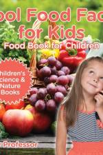 Cool Food Facts for Kids af Baby Professor