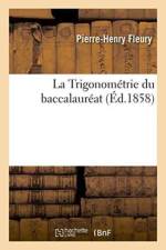 La Trigonometrie Du Baccalaureat af Fleury