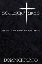 Soul Scriptures af Dominick Pepito