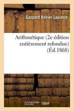 Arithmetique 2e Edition Entierement Refondue af Gaspard Bovier-Lapierre
