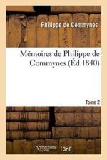 Memoires de Philippe de Commynes. Tome 2 af Philippe De Commynes